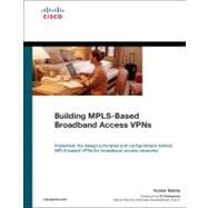 Building MPLS-Based Broadband Access VPNs by Reddy, Kumar, 9781587051364