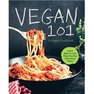 Vegan 101 by Bell, Heather; Engel, Jenny; Lewis, Kate, 9781943451364