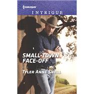 Small-Town Face-Off by Snell, Tyler Anne, 9781335721365