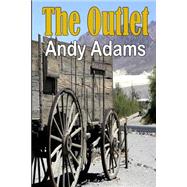The Outlet by Adams, Andy, 9781506161365