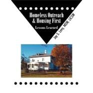 Homeless Outreach & Housing First by Levy, Jay S., 9781615991365