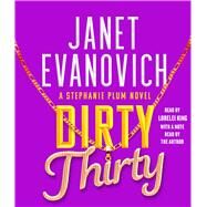 Dirty Thirty by Evanovich, Janet; King, Lorelei; Evanovich, Janet, 9781797161365