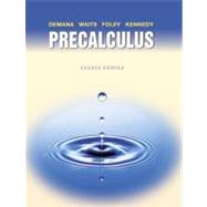 Precalculus: Functions and Graphs by Demana, Franklin; Waits, Bert K.; Foley, Gregory D.; Kennedy, Daniel, 9780201611366