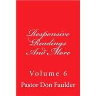 Responsive Readings and More by Faulder, Don D.; Emerson, Charles Lee, 9781500281366