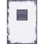 Socrates A Life Worth Living by Lehmann, Devra, 9781644211366