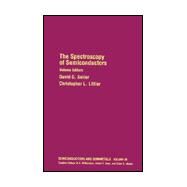 The Spectroscopy of Semiconductors by Seiler, David G.; Littler, Christopher L., 9780127521367