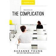 The Complication by Young, Suzanne, 9781481471367
