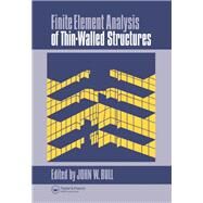 Finite Element Analysis of Thin-Walled Structures by Bull; JOHN W, 9781851661367