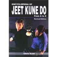 Encyclopedia of Jeet Kune Do by Kent, Chris, 9781933901367