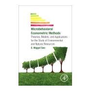 Micro-behavioral Econometric Methods by Seo, S. Niggol, 9780128041369