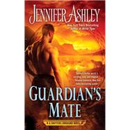 Guardian's Mate by Ashley, Jennifer, 9780425281369