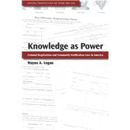 Knowledge As Power by Logan, Wayne A., 9780804761369