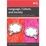 Language, Culture, and Society by James Stanlaw; Nobuko Adachi, 9781032361369