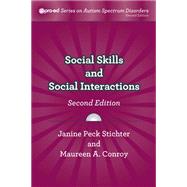 Social Skills and Social Interactions by Janine Peck Stichter  Maureen A. Conroy, 9781416411369