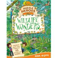 Puzzle Heroes: Wildlife Wonders by Nilsen, Anna; Smith, Dave, 9781445121369