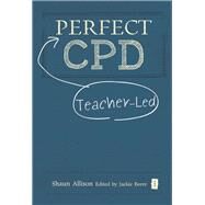 Perfect Teacher-led Cpd Programme by Allison, Shaun; Beere, Jackie, 9781781351369