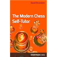 Modern Chess Self-Tutor by Bronstein, David, 9781857441369