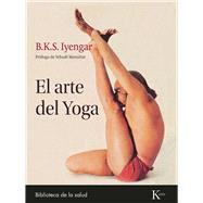 El arte del Yoga by Iyengar, B.K.S, 9788411211369