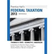 Prentice Hall's Federal Taxation 2013 Individuals by Pope, Thomas R.; Anderson, Kenneth E., 9780132891370