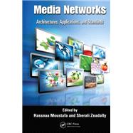Media Networks by Moustafa, Hassnaa; Zeadally, Sherali, 9780367381370