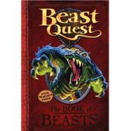 Beast Quest: The Complete Book of Beasts by Blade, Adam, 9781408311370