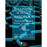 Graphene Science Handbook: Nanostructure and Atomic Arrangement by Aliofkhazraei; Mahmood, 9781466591370