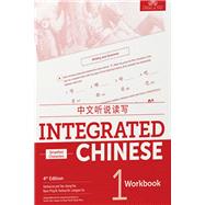 Integrated Chinese 1 Character Workbook by Liu, Yuehua; Yao, Tao-Chung; Bi, Nyan-Ping; Ge, Liangyan; Shi, Yaohua, 9781622911370
