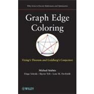 Graph Edge Coloring Vizing's Theorem and Goldberg's Conjecture by Stiebitz, Michael; Scheide, Diego; Toft, Bjarne; Favrholdt, Lene M., 9781118091371