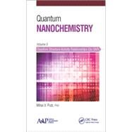 Quantum Nanochemistry, Volume Five: Quantum Structure-Activity Relationships (Qu-SAR) by Putz; Mihai V., 9781771881371