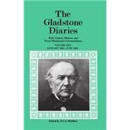 The Gladstone Diaries With Cabinet Minutes and Prime-Ministerial Correspondence Volume X: January 1881-June 1883 by Gladstone, W. E.; Matthew, H. C. G., 9780198211372