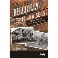 Hillbilly Hellraisers by Perkins, J. Blake, 9780252041372