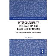 Interculturality in Interaction: Insights from Tandem Learning by Woodin; Jane, 9781138191372