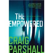 The Empowered by Parshall, Craig, 9781496411372