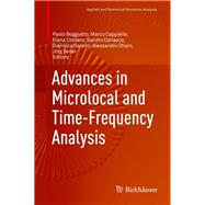 Advances in Microlocal and Time-frequency Analysis by Boggiatto, Paolo; Cappiello, Marco; Cordero, Elena; Coriasco, Sandro; Garello, Gianluca, 9783030361372