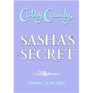 Sasha's Secret by Cassidy, Cathy, 9780241381373
