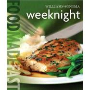 Williams-Sonoma: Weeknight by Barnard, Melanie, 9780848731373
