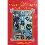 The Tantric Dakini Oracle by Douglas, Nik, 9780892811373