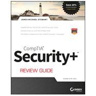 CompTIA Security+ Review Guide Exam SY0-401 by Stewart, James M., 9781118901373
