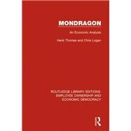Mondragon by Thomas, Henk; Logan, Chris, 9781138561373