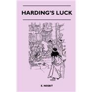 Harding's Luck by Nesbit,, E., 9781446521373