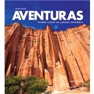 Aventuras (Book, Supersite, Workbook/Video Manual, and Lab Manual) by Vista Higher Learning, 9781618571373