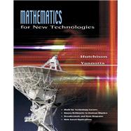 Mathematics for New Technologies by Hutchison, Don; Yannotta, Mark, 9780201771374