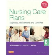 Nursing Care Plans: Diagnoses, Interventions, and Outcomes by Gulanick, Meg; Myers, Judith L., R.N., 9780323091374