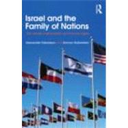Israel and the Family of Nations: The Jewish Nation-State and Human Rights by Yakobson; Alexander, 9780415781374