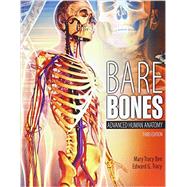Bare Bones: Advanced Human Anatomy by Bee, Mary Tracy, 9781465251374