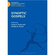 Synoptic Gospels by Porter, Stanley E.; Evans, Craig A., 9781474231374