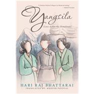 Yangsila by Bhattarai, Hari Raj; Paudyal, Mahesh, 9781796081374