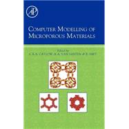 Computer Modelling of Microporous Materials by Catlow; Smit; van Santen, 9780121641375