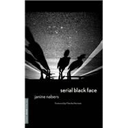 Serial Black Face by Nabers, Janine; Norman, Marsha, 9780300211375