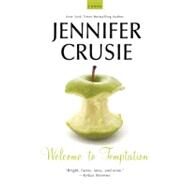 Welcome to Temptation by Crusie, Jennifer, 9780312641375